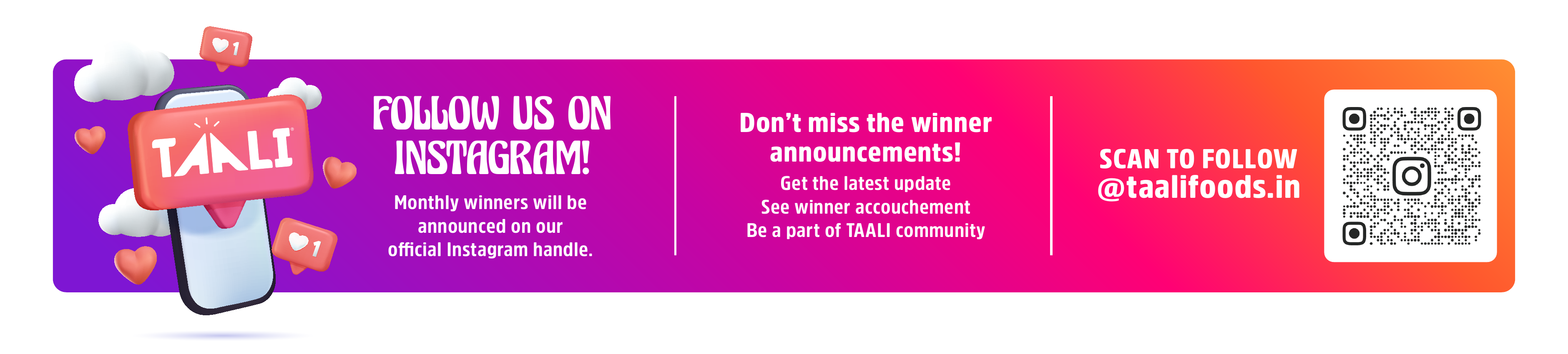 Follow @taalifoods.in on Instagram for monthly winner announcements