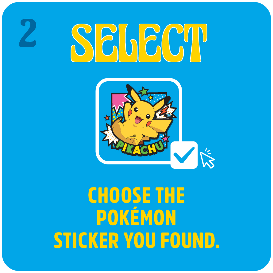 Step 2: Select the Pokémon sticker you found
